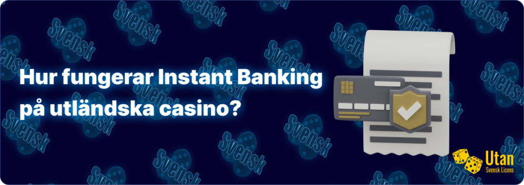 Utländska casino med Instant Banking 