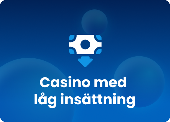 Casino med låg insättning